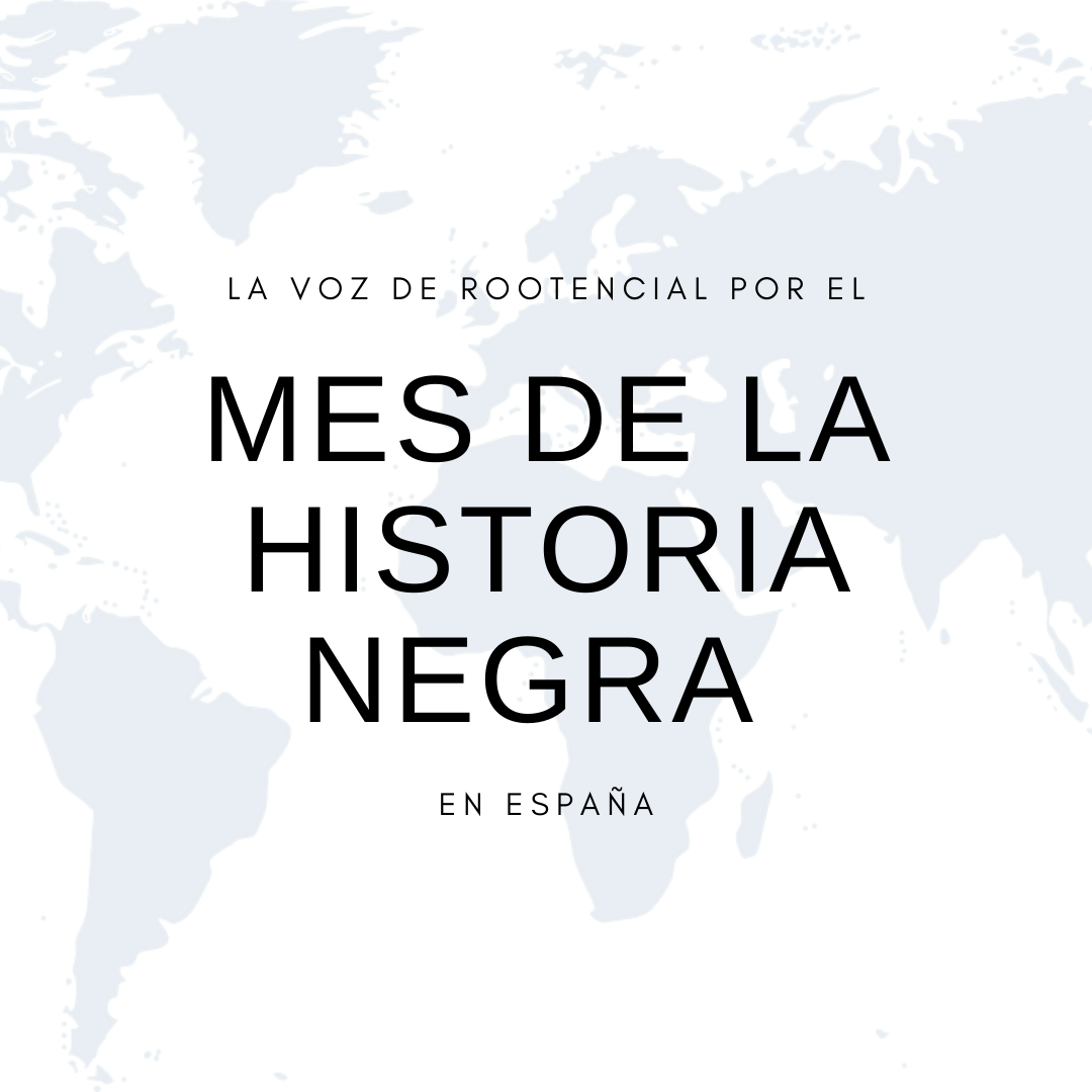 LA VOZ DE ROOTENCIAL EN EL MES DE LA NUEVA ERA NEGRA – ESPAÑA